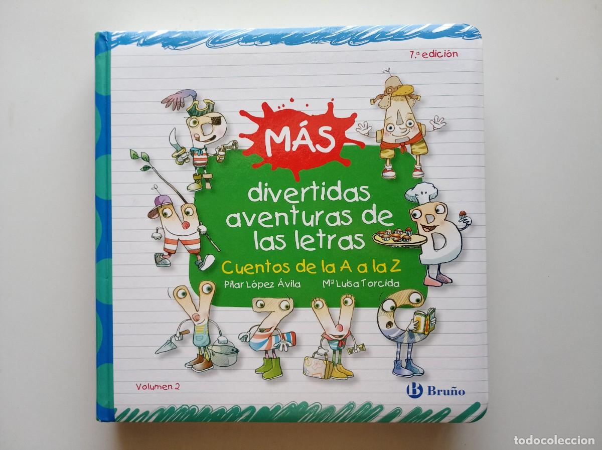 Libros de segunda mano: M&Aacute;S DIVERTIDAS AVENTURAS DE LAS LETRAS. CUENTOS DE LA A, A LA Z. FOLIO. MUY ILUSTRADO.
