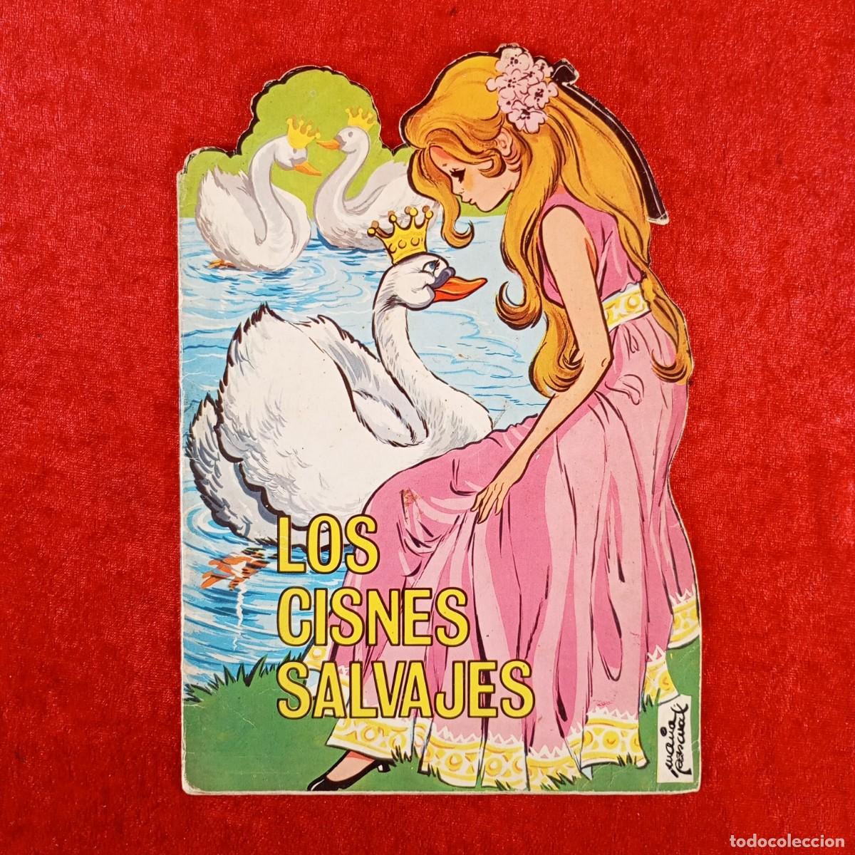 Libros de segunda mano: LOS CISNES SALVAJES - MARIA PASCUAL - EDICIONES TORAY - CUENTO DE ANDERSEN, 114 - 1970 / 1844