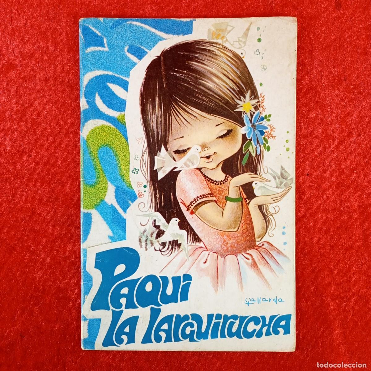Libros de segunda mano: PAQUI LA LARGUIRUCHA - GALLARDA, MAR&Iacute;A SALUD - EUROCROMO / 1845