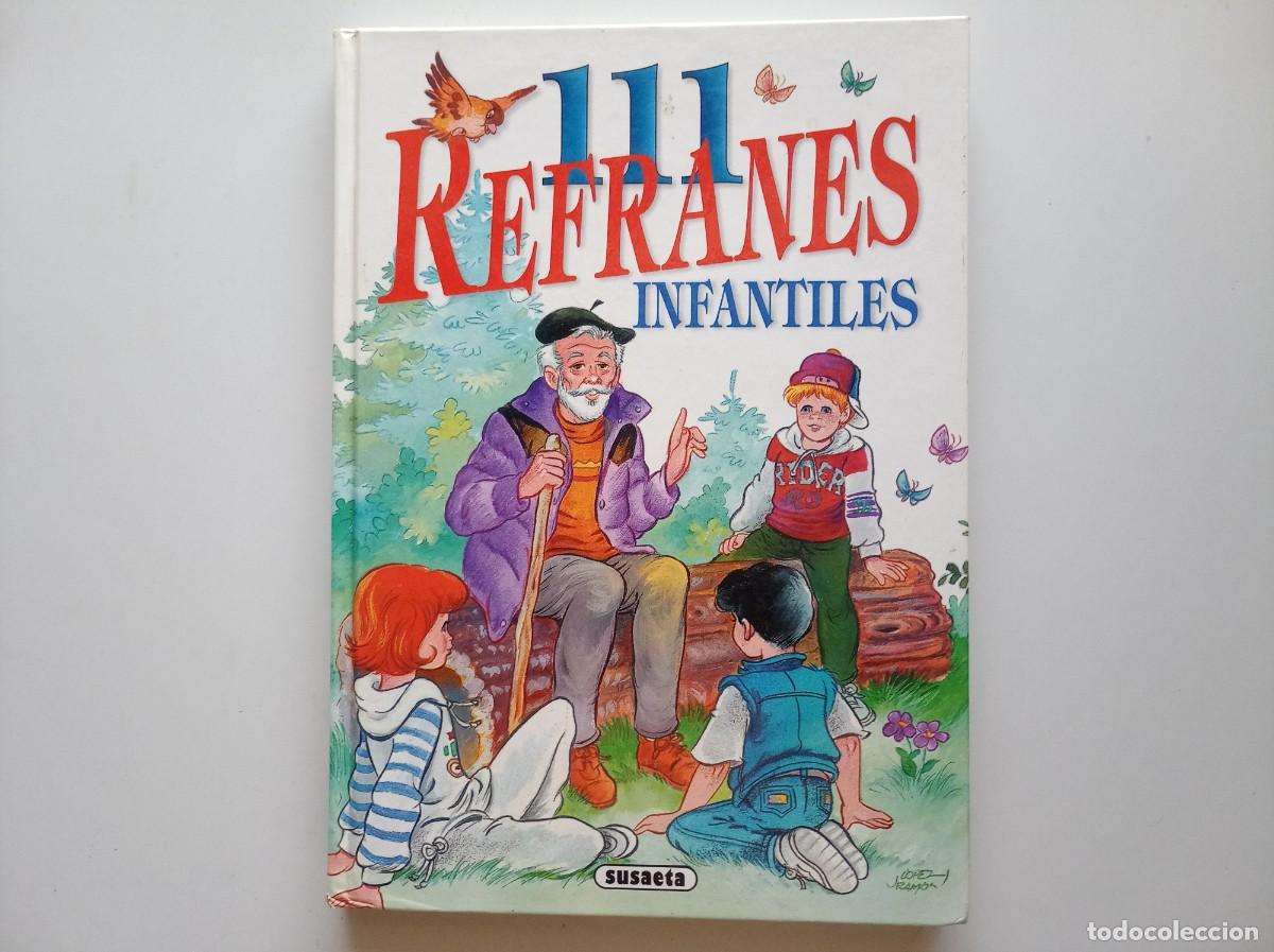 Libros de segunda mano: 111 REFRANES INFANTILES. FOLIO. MUY ILUSTRADO. - Foto 1