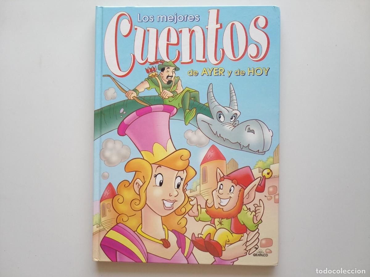 Libros de segunda mano: LOS MEJORES CUENTOS DE AYER Y DE HOY. 2001. FOLIO. MUY ILUSTRADO.