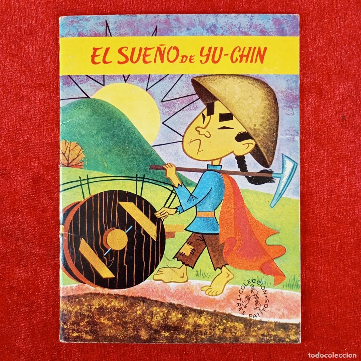 Libros de segunda mano: EL SUE&Ntilde;O DE YU-CHIN - COLECCION TRES PATITOS - EDITORIAL RAMON SOPENA - 1975 / 1882