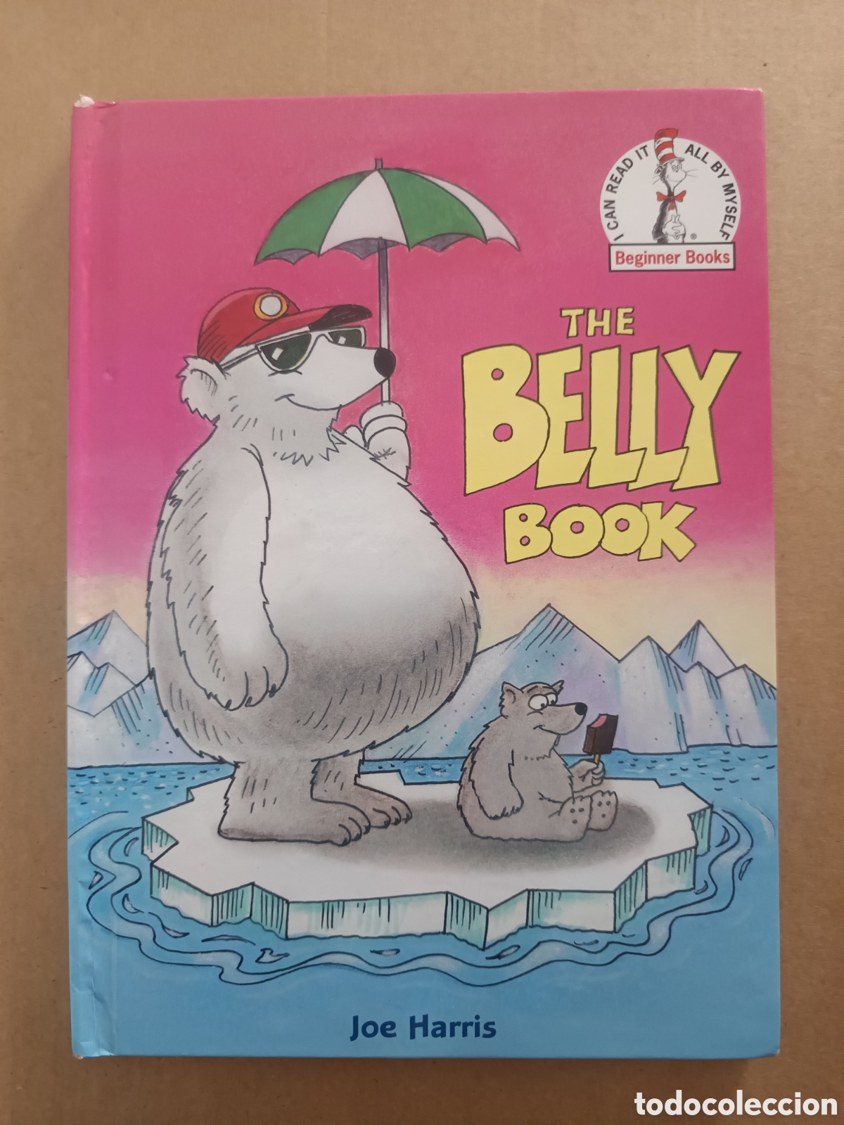 Libros de segunda mano: The Belly Book, por Joe Harris (Random House, 2008). Beginner Books. En ingl&eacute;s.