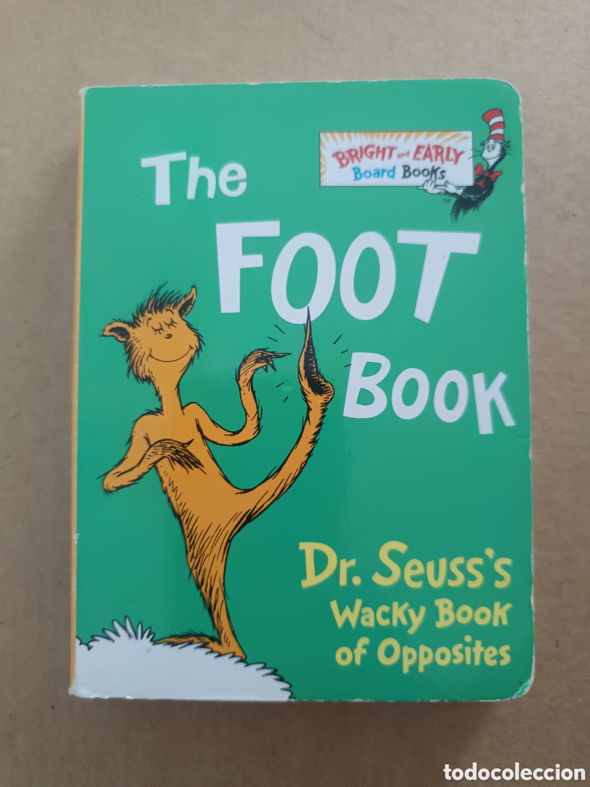 Livres d'occasion: The Foot Book, por Dr. Seuss (Random House, 1996). Wacky Book of Opposites.