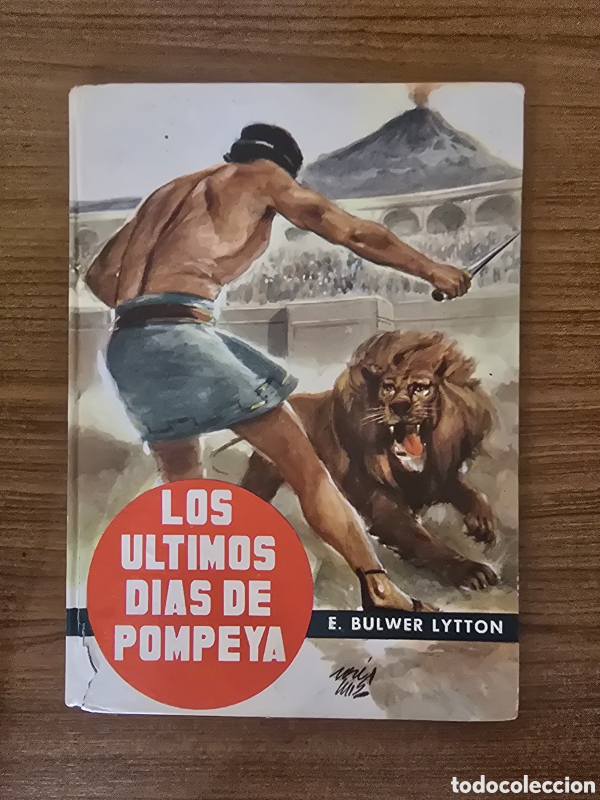 Libros de segunda mano: LOS ULTIMOS DIAS DE POMPEYA,A&Ntilde;O 1961,NUMERO 17,(EDICIONES GAISA)