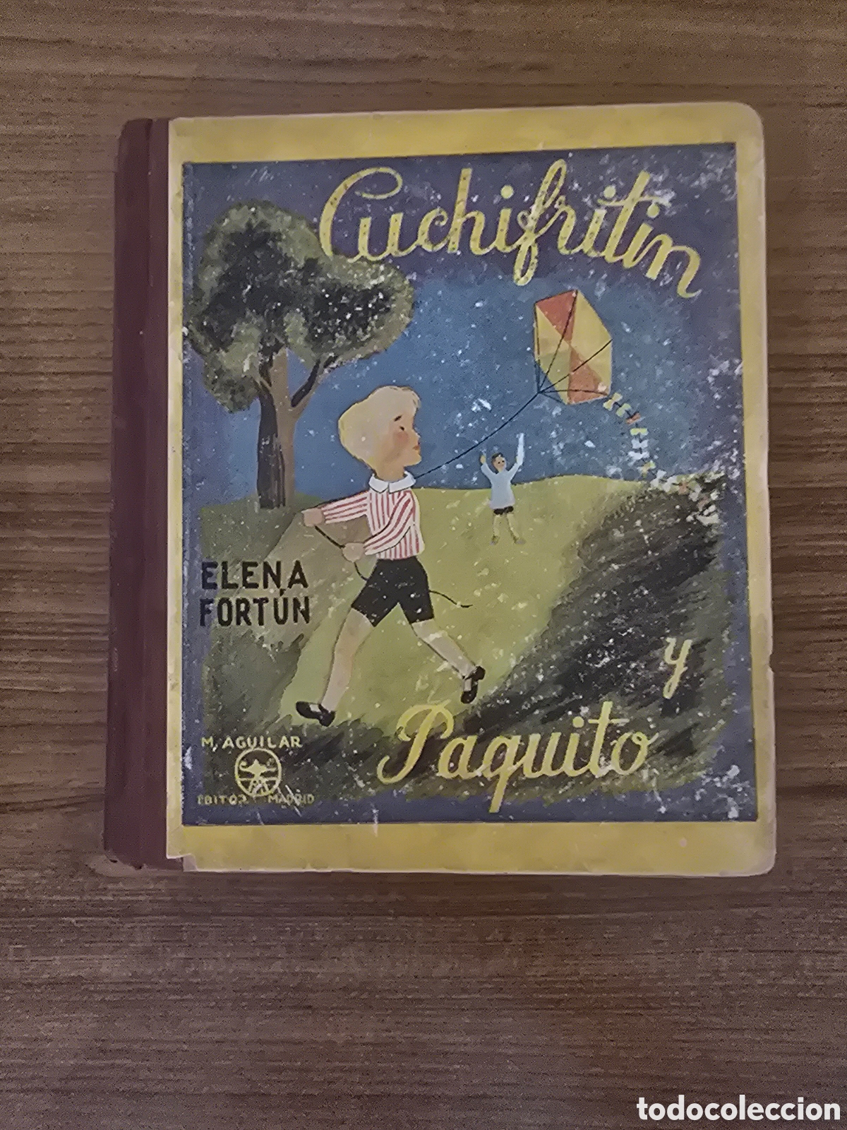 Libros de segunda mano: CUCHIFRITIN Y PAQUITO,ELENA FORTUN,A&Ntilde;O 1942,(AGUILAR)