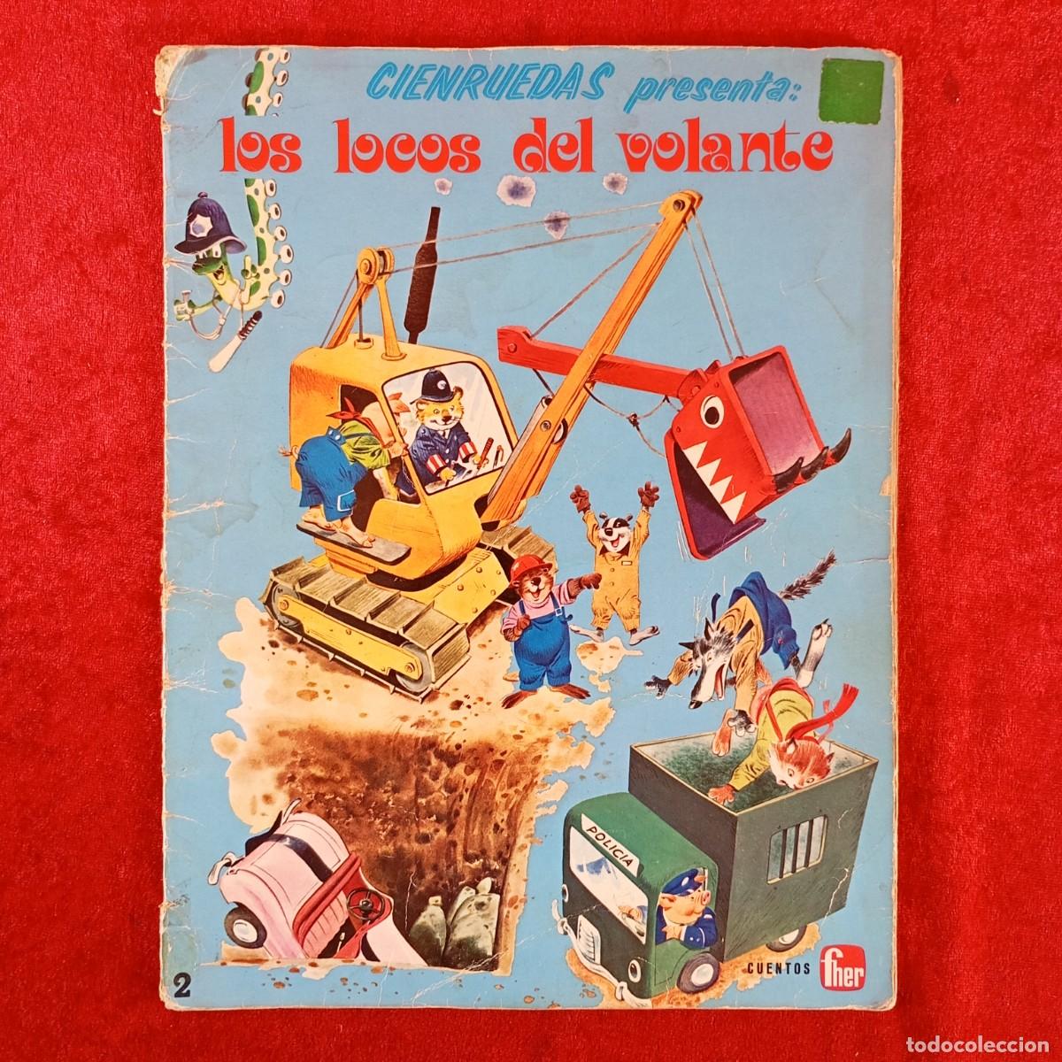 Libros de segunda mano: LOS LOCOS DEL VOLANTE - COLECCI&Oacute;N CIENRUEDAS - N&ordm; 2 - CUENTOS FHER - EUROSTUDIO - 1973 / 1933
