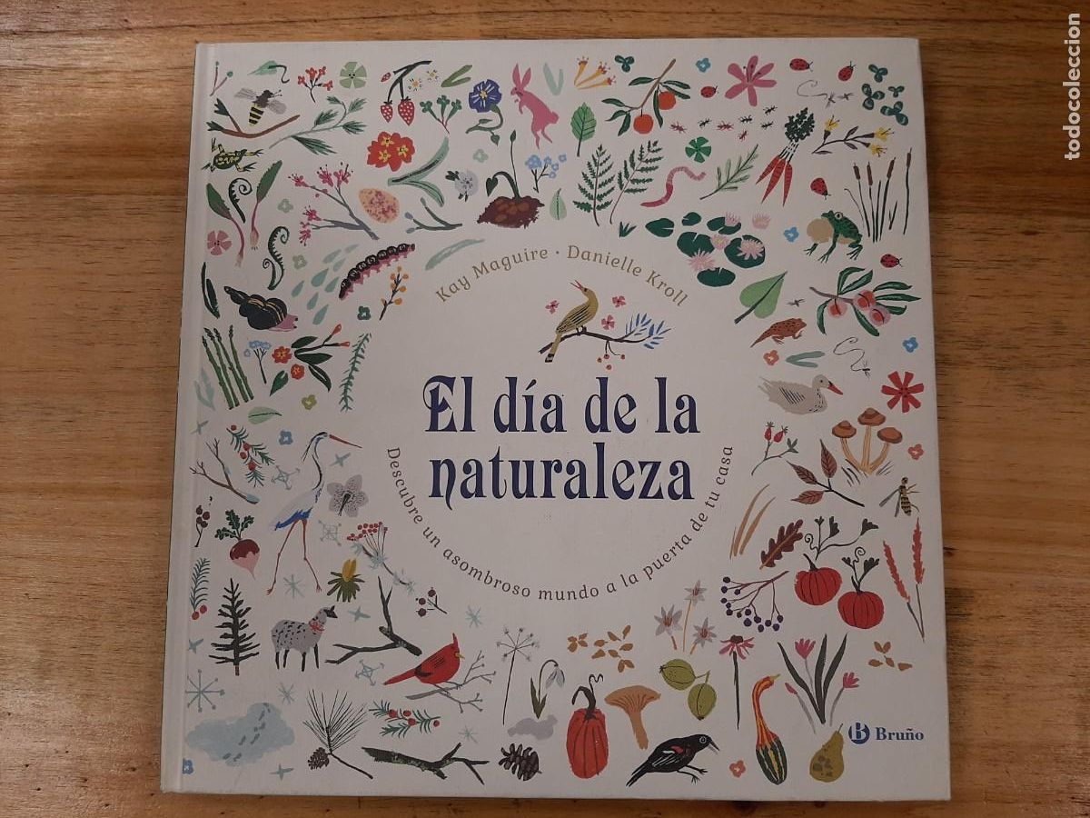 Libros de segunda mano: El d&iacute;a de la naturaleza - Kay Maguire / Danielle Kroll - Editorial Bru&ntilde;o, 2016