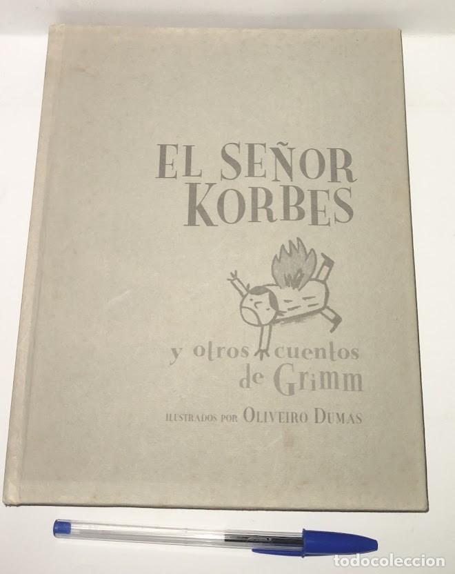 Libros de segunda mano: El se&ntilde;or Korbes y otros cuentos de Grimm - Ilustrados por Oliveiro Dumas - 2001 Media Vaca