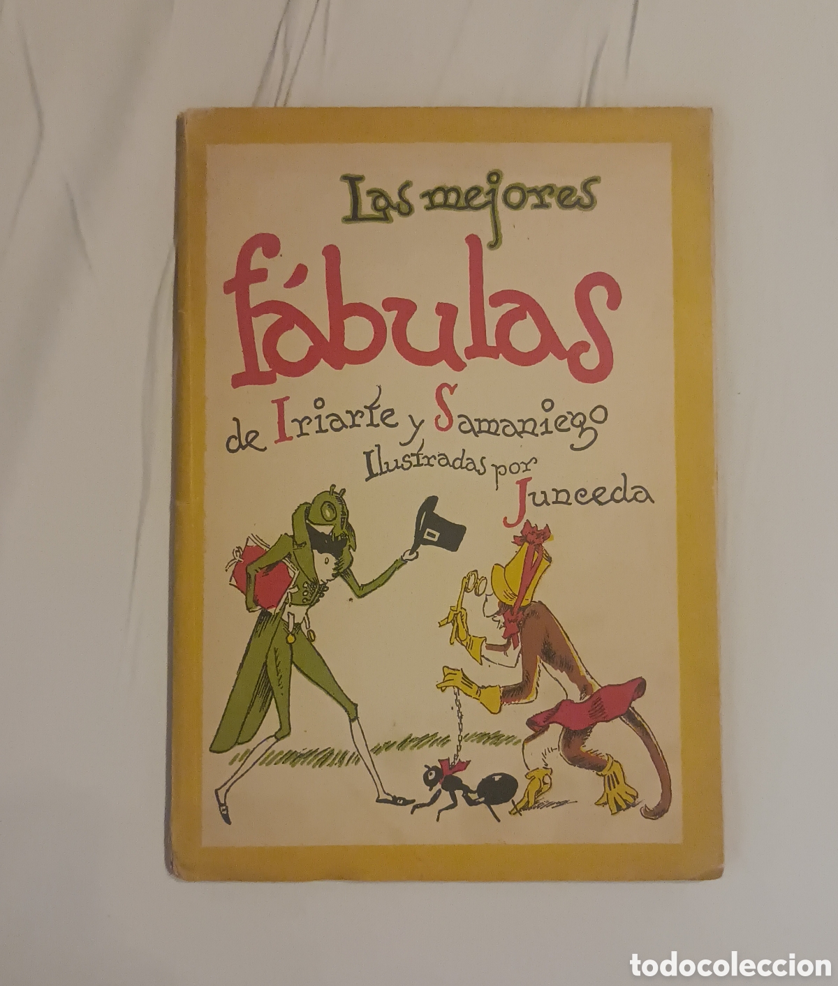 Libros de segunda mano: Las mejores f&aacute;bulas de Iriarte y Samaniego