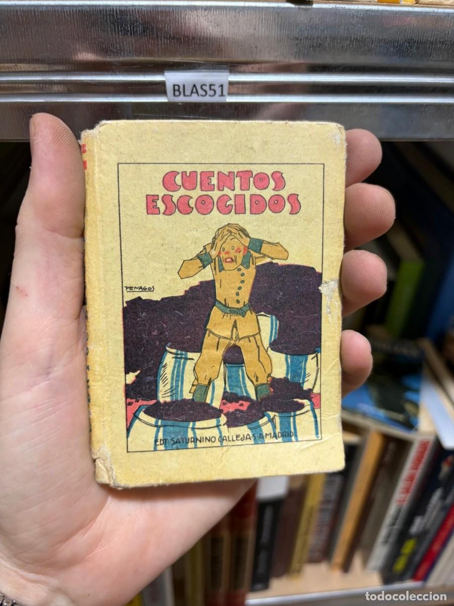 Libros de segunda mano: BLAS51 Cuentos escogidos &mdash; Editorial Saturnino Calleja