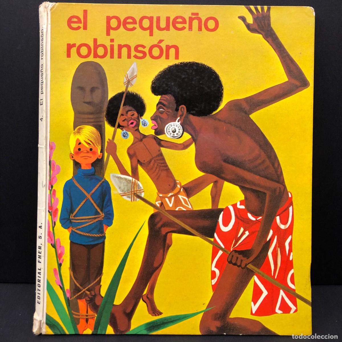 Libros de segunda mano: EL PEQU&Ntilde;O ROBINS&Oacute;N - 4 - EDITORIAL FHER / 175