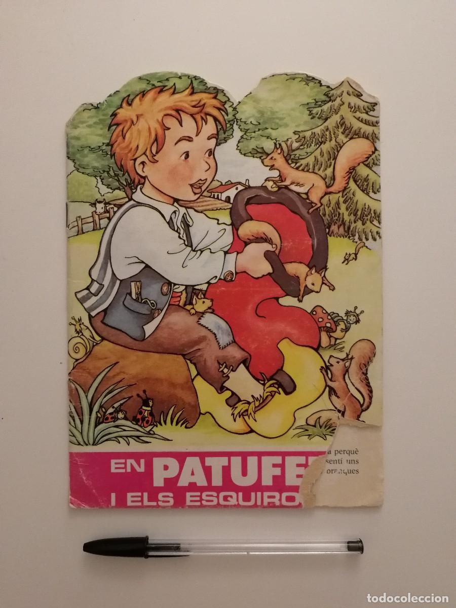 Libros de segunda mano: CUENTO TROQUELADO - EN PATUFET I ELS ESQUIROLS - INFANTIL - EN CATALAN