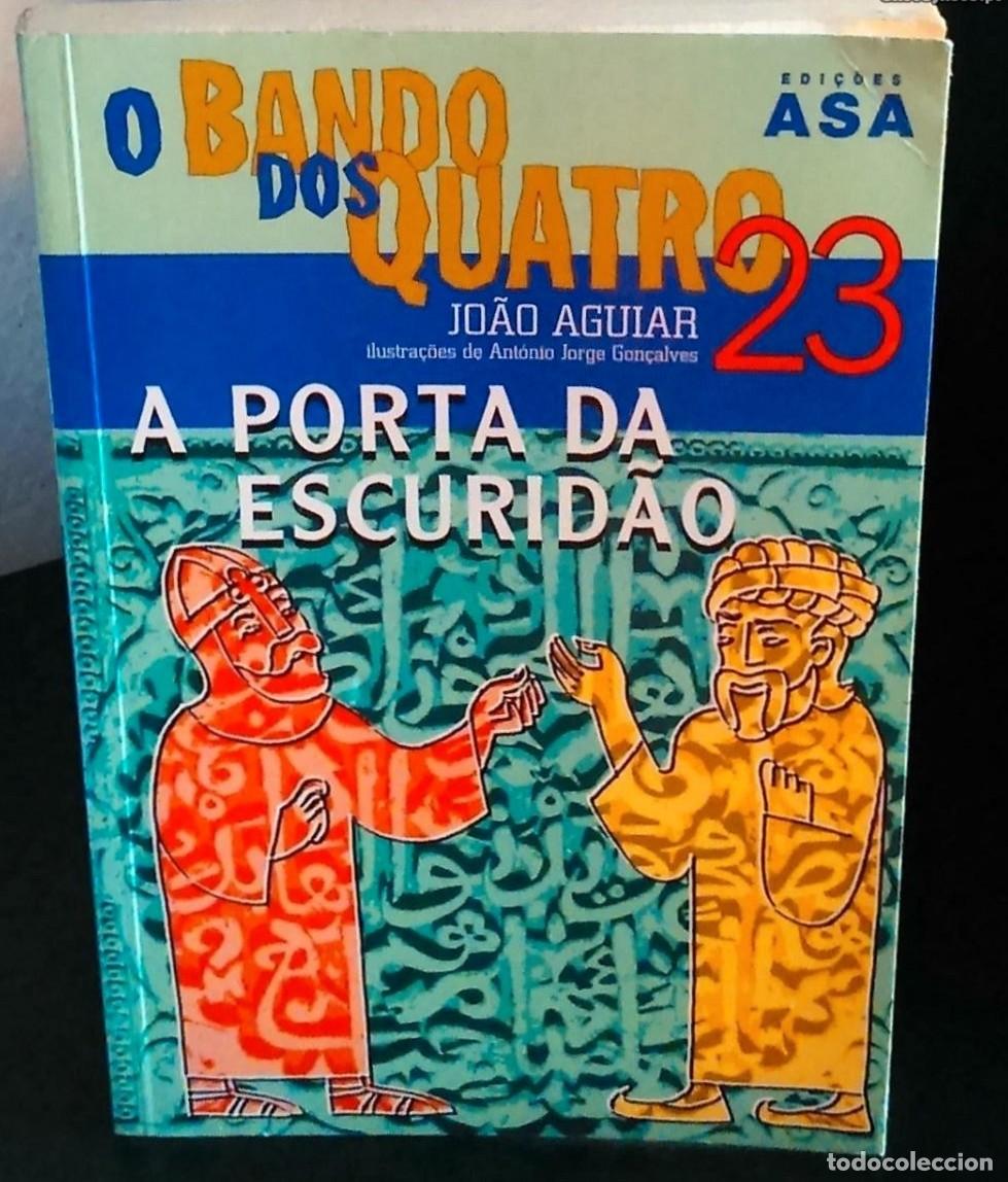 Libros de segunda mano: O Bando dos Quatro - A porta da Escurid&atilde;o de Jo&atilde;o Aguiar
