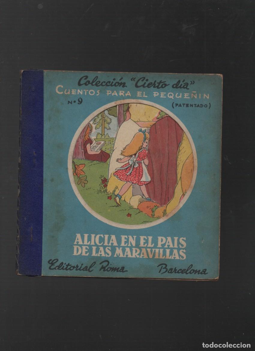Libros de segunda mano: ALICIA EN EL PAIS DE LAS MARAVILLAS. COLECCION CIERTO DIA, N&ordm; 9. EDITORIAL ROMA