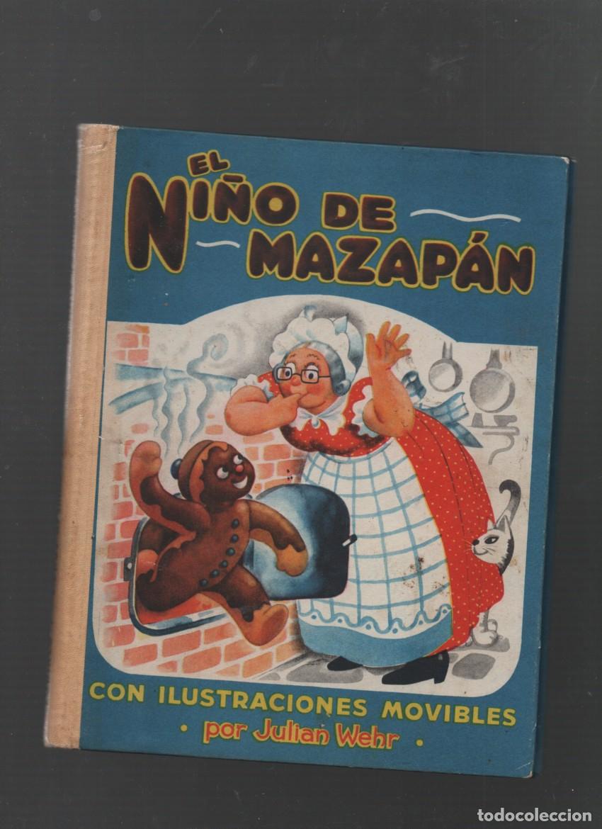 Libros de segunda mano: EL NI&Ntilde;O DE MAZAPAN. CON ILUSTRACIONES MOVIBLES. JULIAN WEHR. EDICIONES DEL ZODIACO