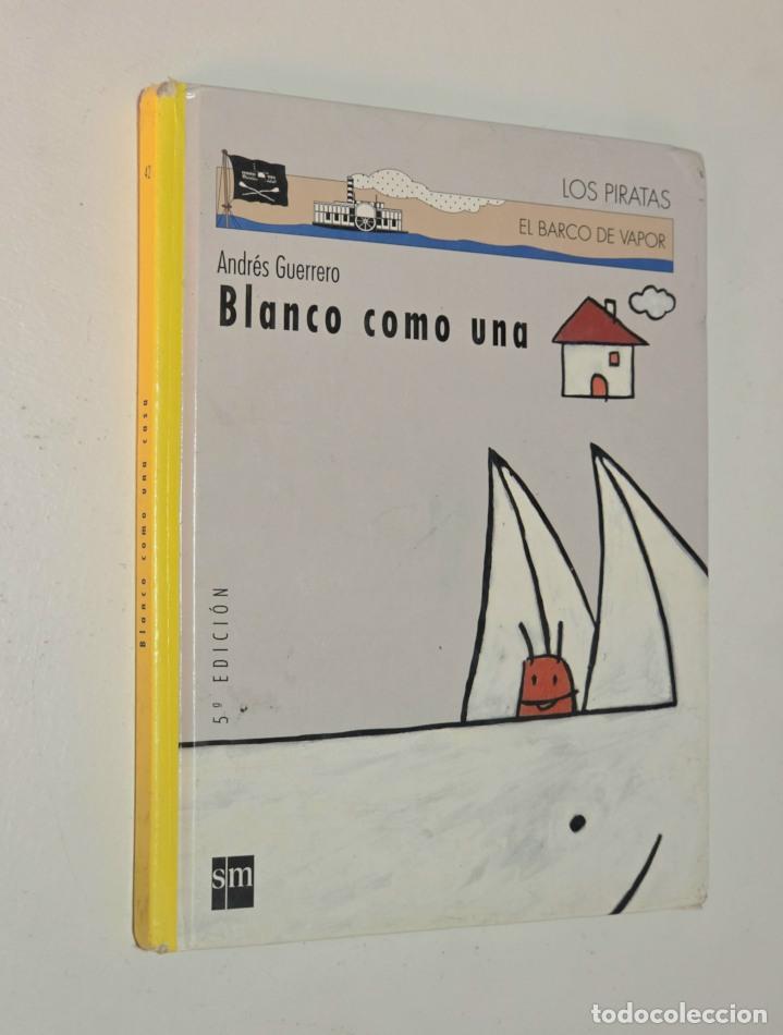 Libros de segunda mano: BLANCO COMO UNA CASA - GUERRERO, Andr&eacute;s - Foto 1