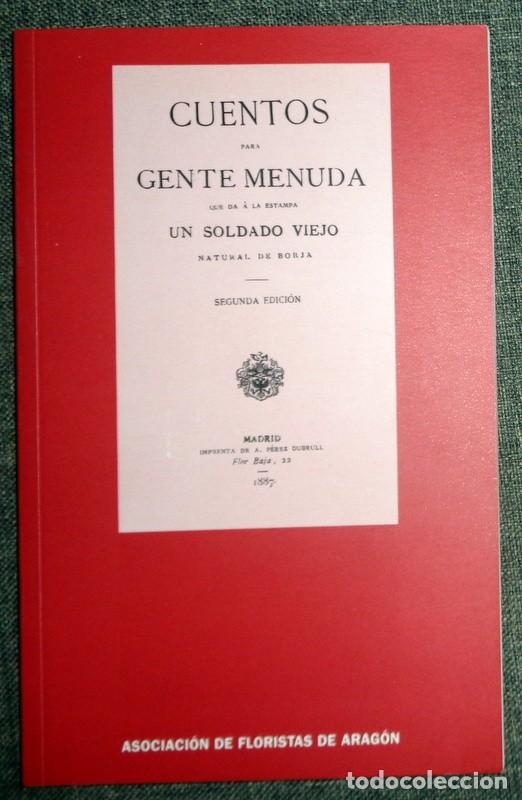 Libros de segunda mano: Un soldado viejo natural de Borja (Romualdo Nogu&eacute;s). CUENTOS PARA GENTE MENUDA. ARAG&Oacute;N. LIBRO RARO
