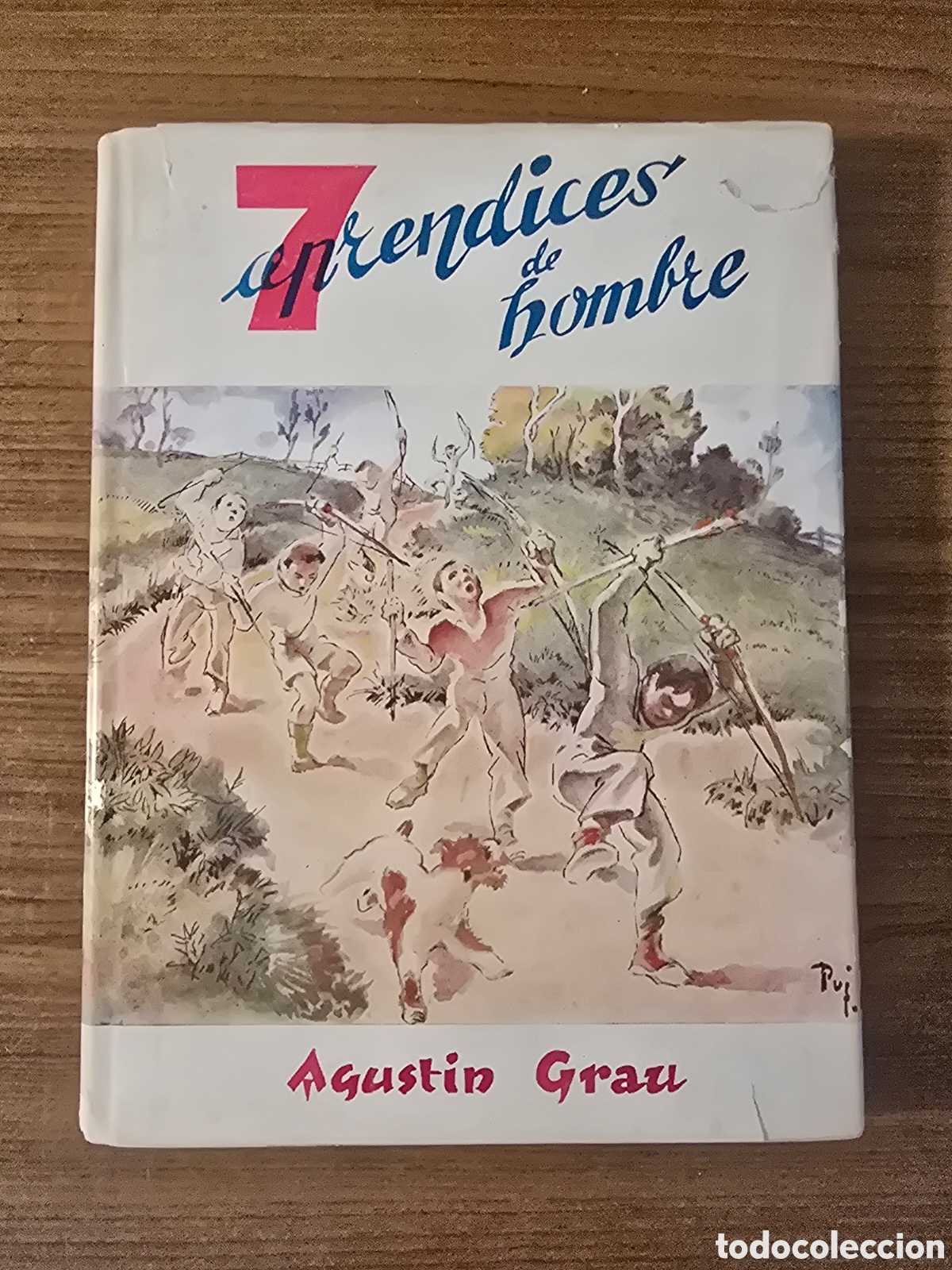 Libros de segunda mano: 7 APRENDICES DE HOMBRE,AGUSTIN GRAU,(EDITORIAL JUVENTUD)