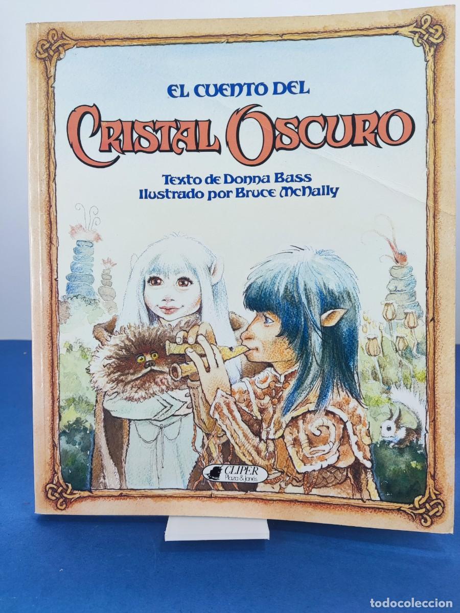 Libros de segunda mano: EL CUENTO DEL CRISTAL OSCURO / 1&ordf;ed.1983. PLAZA & JANES