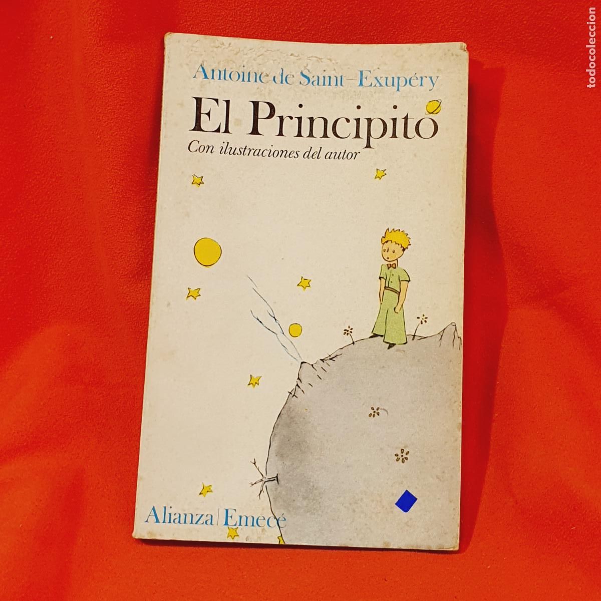 Libros de segunda mano: LIBRO-EL PRICIPITO-ANTOINE DE SAINT EXUPERY-ALIANZA-EMEC&Eacute;-1987-BUEN ESTADO GENERAL.