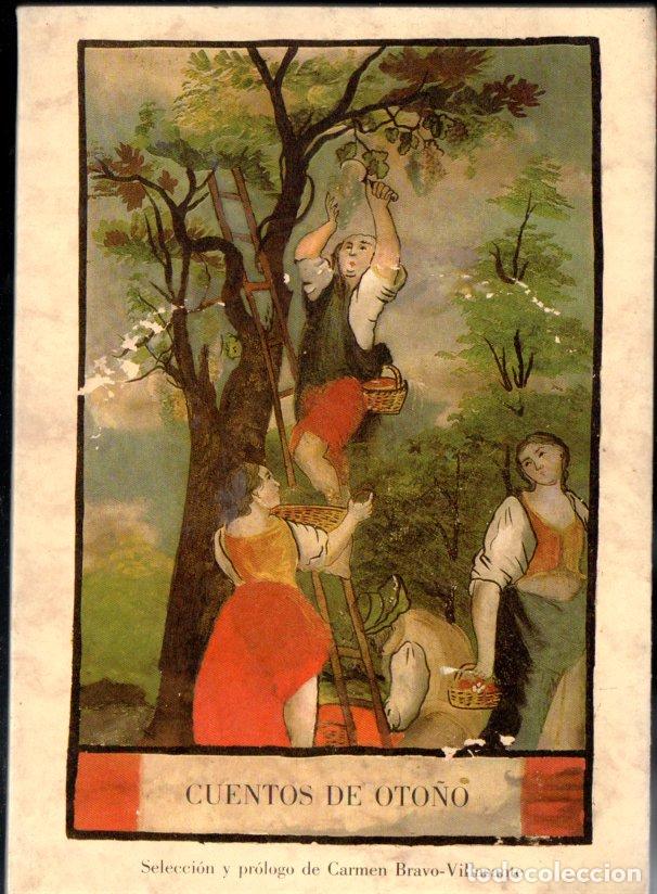 Libros de segunda mano: CUENTOS DE OTO&Ntilde;O - SELECCI&Oacute;N Y PR&Oacute;LOGO DE CARMEN BRAVO VILLASANTE (OLA&Ntilde;ETA, 1992)