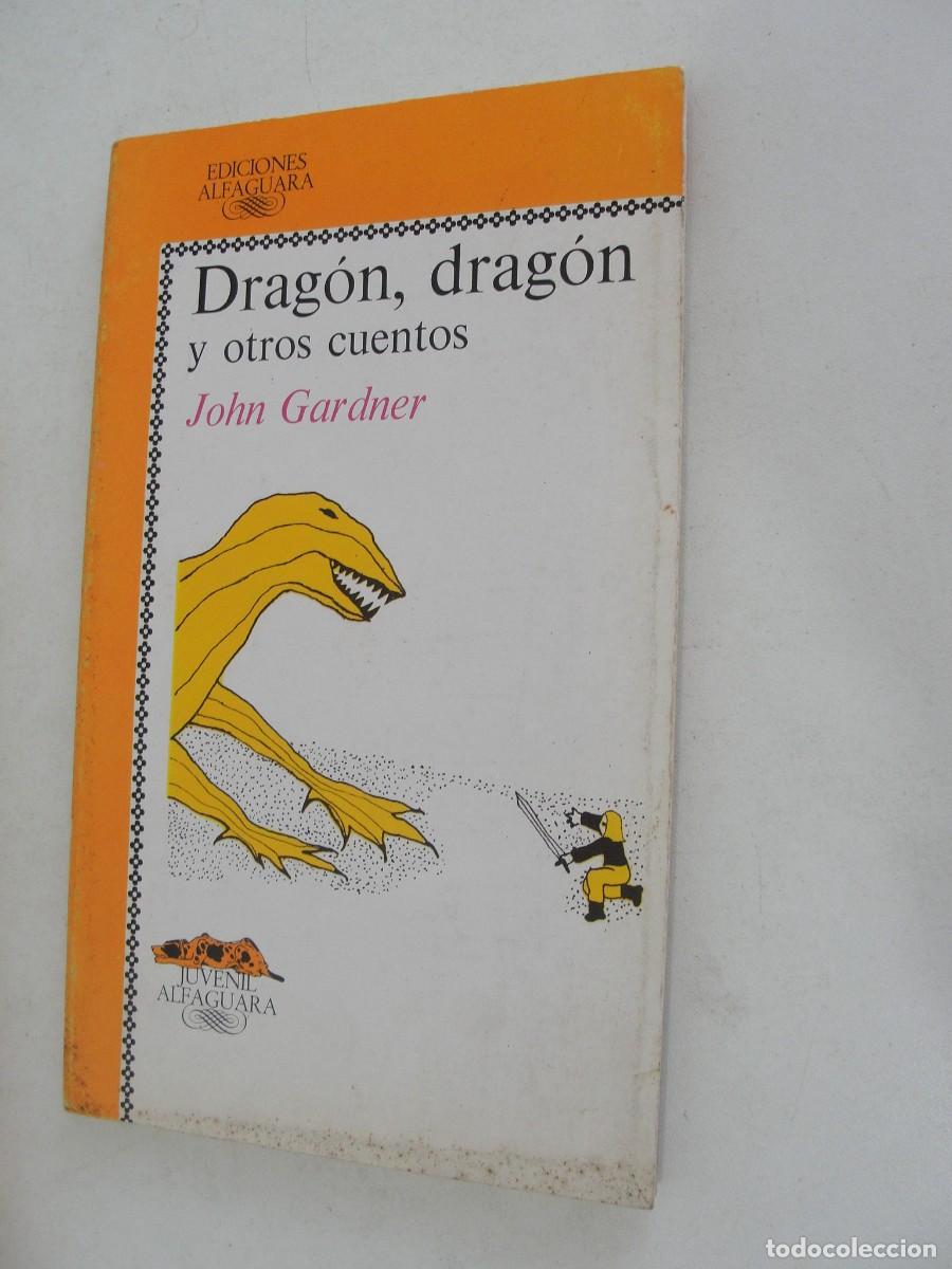Libros de segunda mano: ALFAGUARA N&ordm; 3 - DRAGON DRAGON Y OTROS CUENTOS - JOHN GARDNER - 1986 / 7&ordf; ED. - GLORIA GARCIA