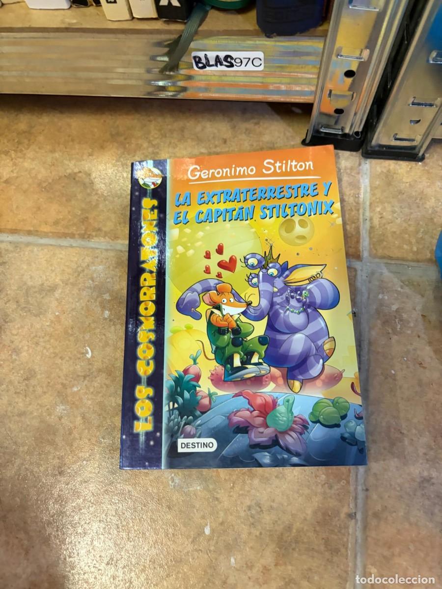 Libros de segunda mano: BLAS97C Geronimo Stilton La extraterrestre y el capit&aacute;n Stiltonix. Destino.