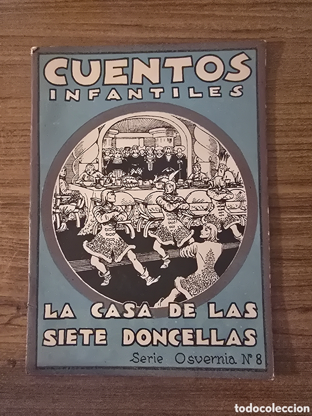 Libros de segunda mano: CUENTOS INFANTILES,LA CASA DE LAS SIETE DONCELLAS, NUMERO 8,(EDITORIAL ICHAROPENA)