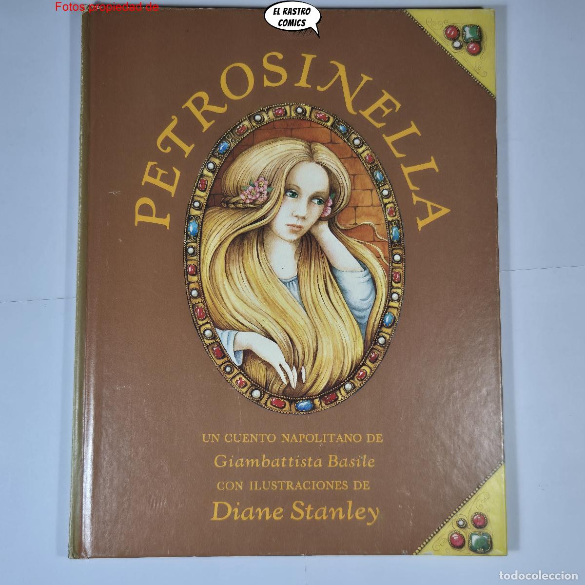 Libros de segunda mano: Petrosinella, Giambattista Basile, Diane Stanley, ed. Asuri a&ntilde;o 1983, A1