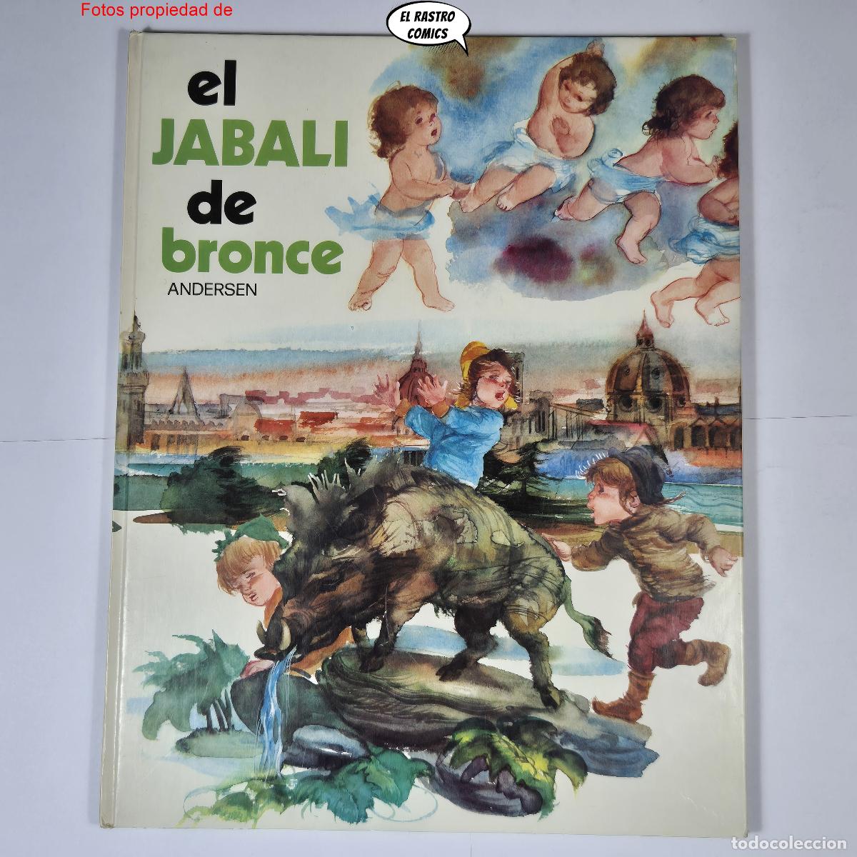 Libros de segunda mano: El jabal&iacute; de bronce, Andersen, Fernando Saez, ed. Susaeta 1970
