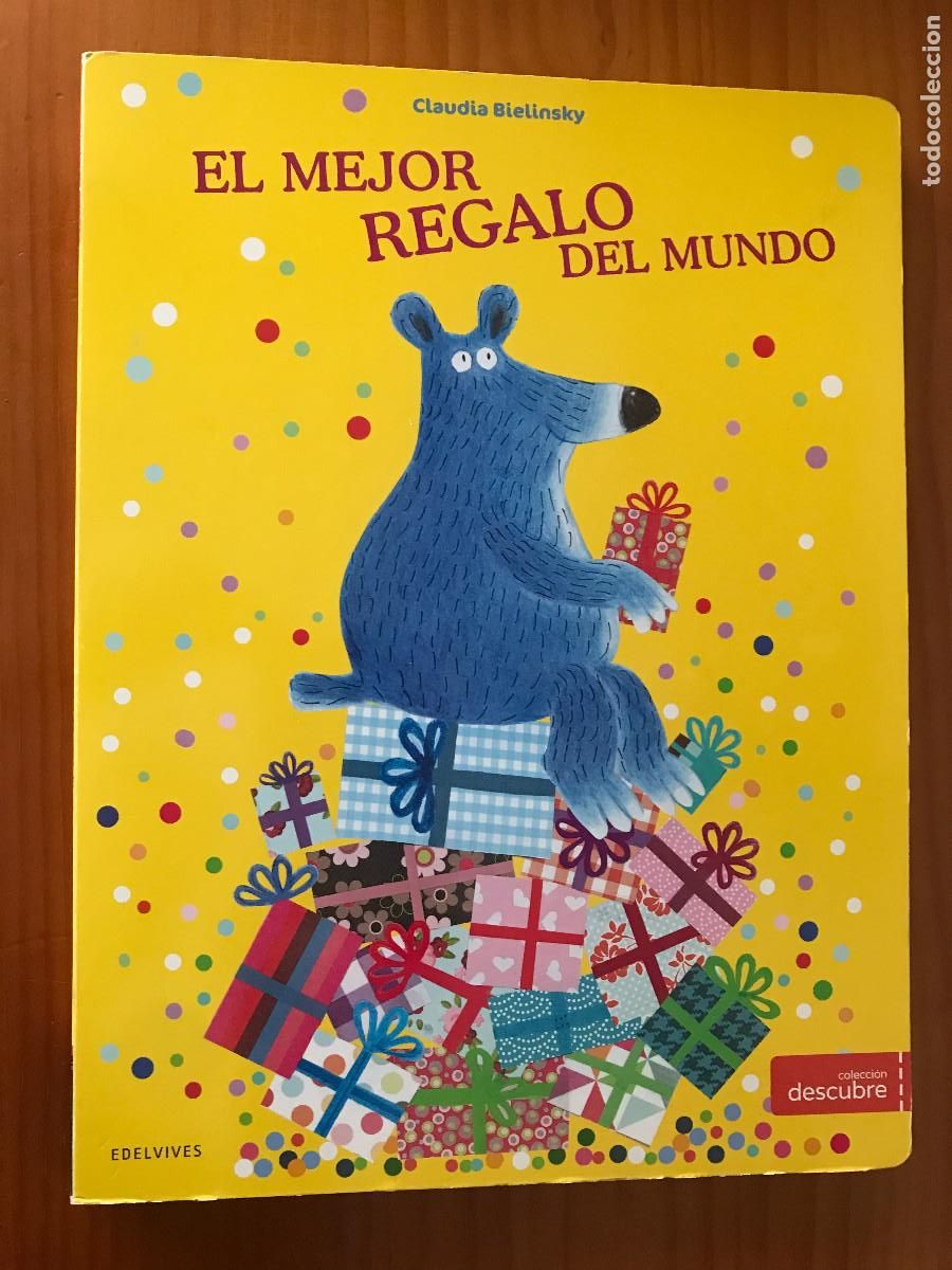 Libros de segunda mano: El mejor regalo del mundo / Claudia Bielinsky. Edelvives