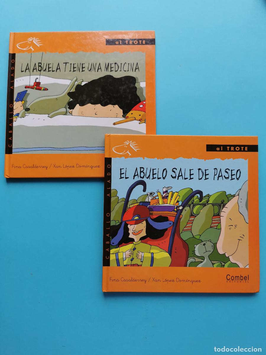 Libros de segunda mano: El abuelo sale de paseo + La abuela tiene una medicina. Fina Casalderey / Xan L&oacute;pez Dom&iacute;ngez