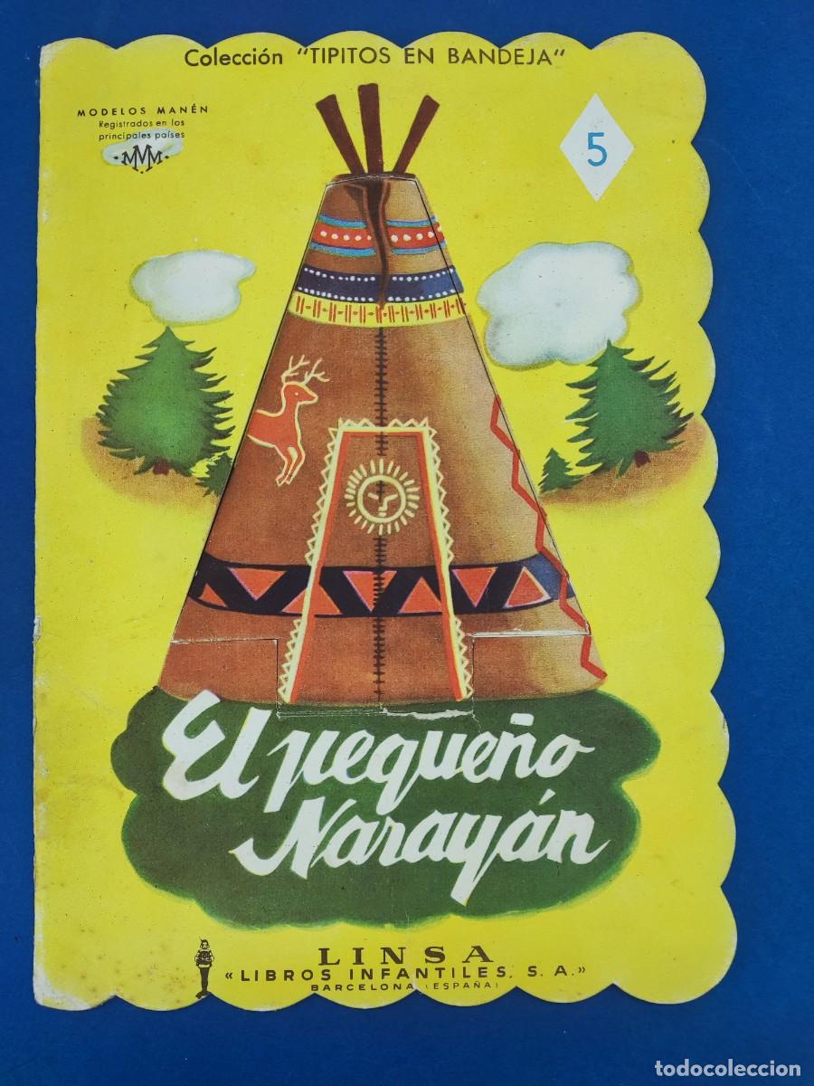 Libros de segunda mano: EL PEQUE&Ntilde;O NARAY&Aacute;N / 1952. LINSA, MODELOS MAN&Eacute;N
