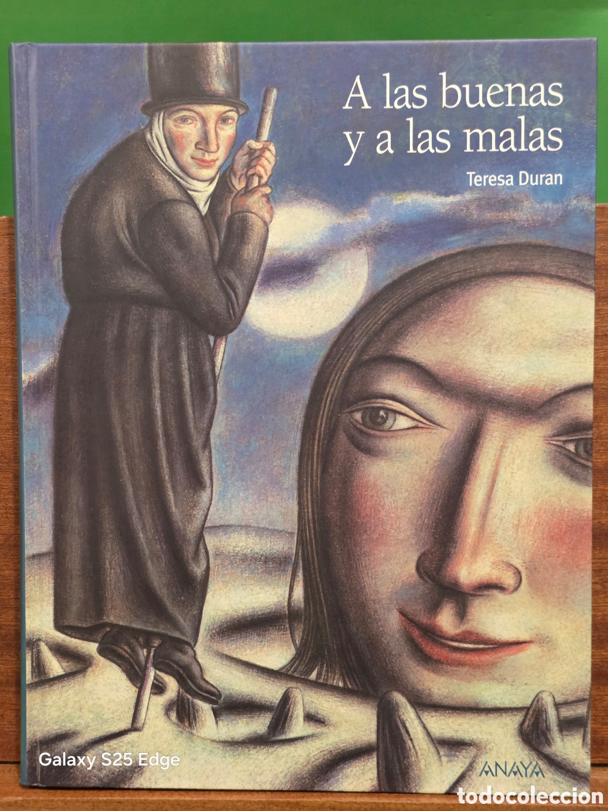 Libros de segunda mano: &rdquo;&rdquo;A LAS BUENAS Y A LAS MALAS&rdquo;&rdquo;...ENTRE BRUJAS Y HADAS...TERESA DURAN...ANAYA...2007...