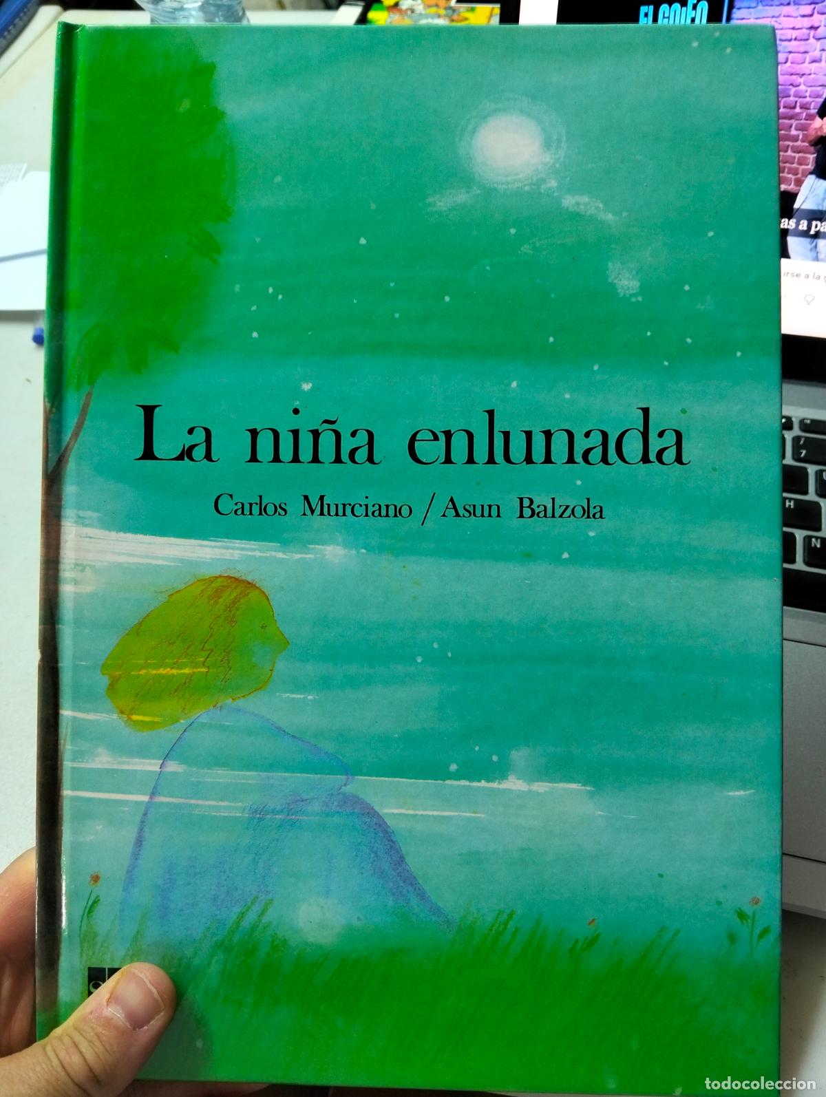 Libros de segunda mano: Cuento Ilustrado. La Ni&ntilde;a Enlunada, Carlos Murciano, ed. SM, 1988 VISITA MI CATALOGO L55