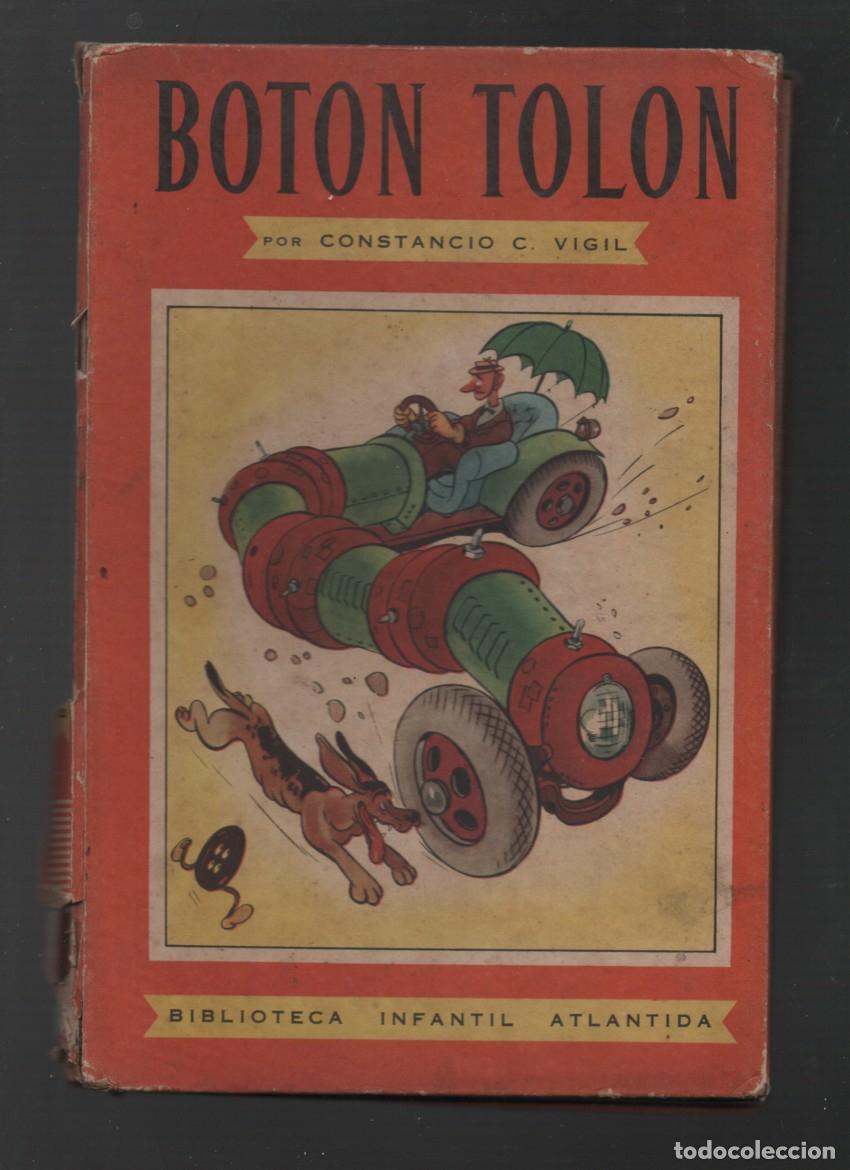 Libros de segunda mano: BOTON TOLON. CUENTOS DE CONSTANCIO C. VIGIL. EDITORIAL ATLANTIDA, 1946