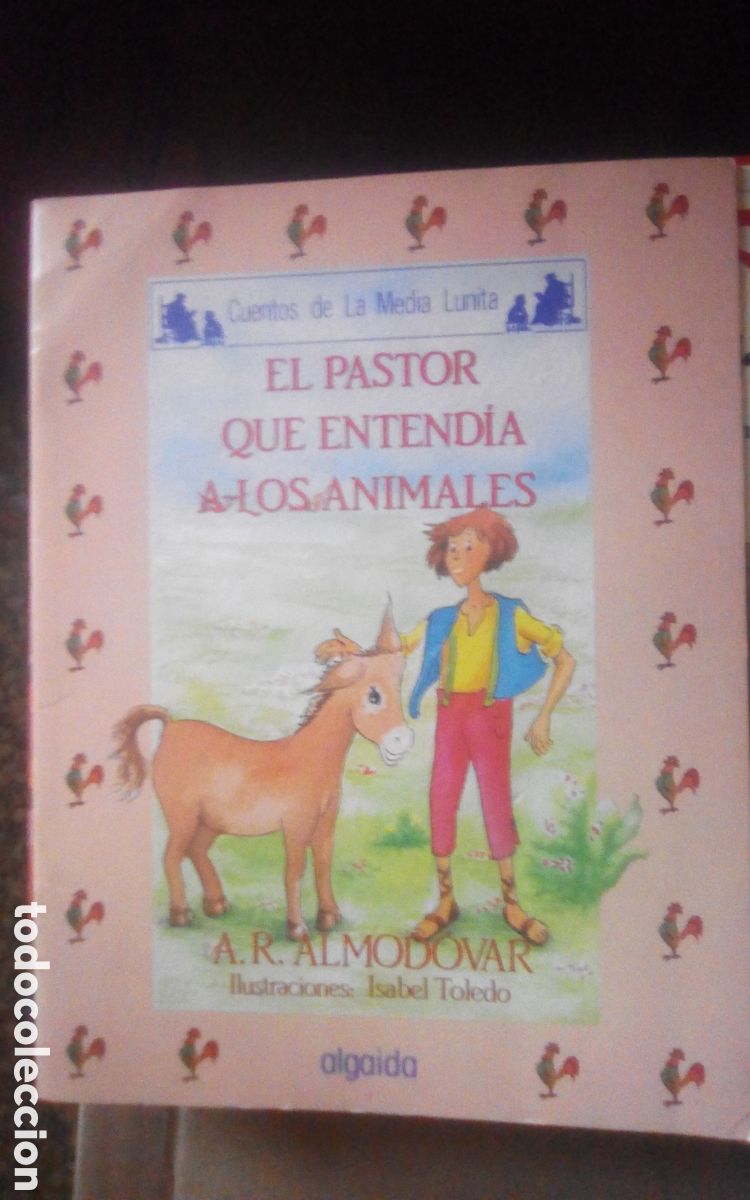 Libros de segunda mano: Colecci&oacute;n cuentos de la media lunita. N&deg; 46, el pastor que entend&iacute;a a los animales. A.R. Almod&oacute;var.