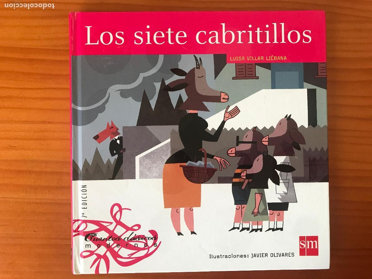 Libros de segunda mano: Los siete cabritillos / Luis Villar Li&eacute;bana. SM