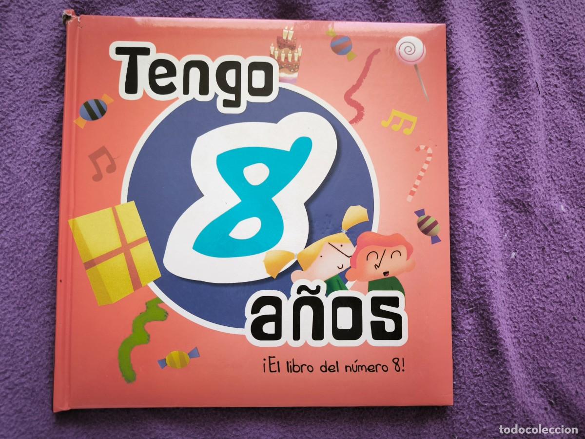 Libros de segunda mano: Tengo 8 A&ntilde;os: El Libro Del N&uacute;mero 8 | Regalo Educativo Infantil | Trapella Books