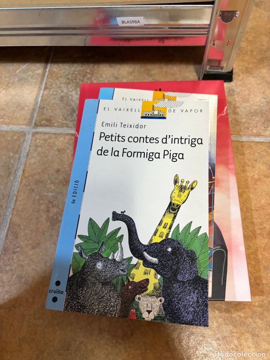 Libros de segunda mano: BLAS98A Emili Teixidor Petits contes d'intriga de la Formiga Piga Cru&iuml;lla (El Vaixell de Vapor)