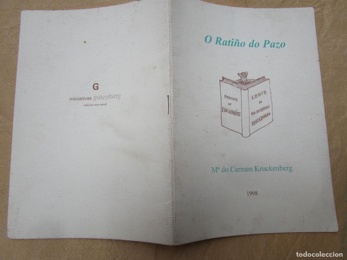 Libros de segunda mano: Mar&iacute;a do Carmen Kruckenberg - O rati&ntilde;o do pazo - edi por autora 1998 no venal, dedicado y numerado.