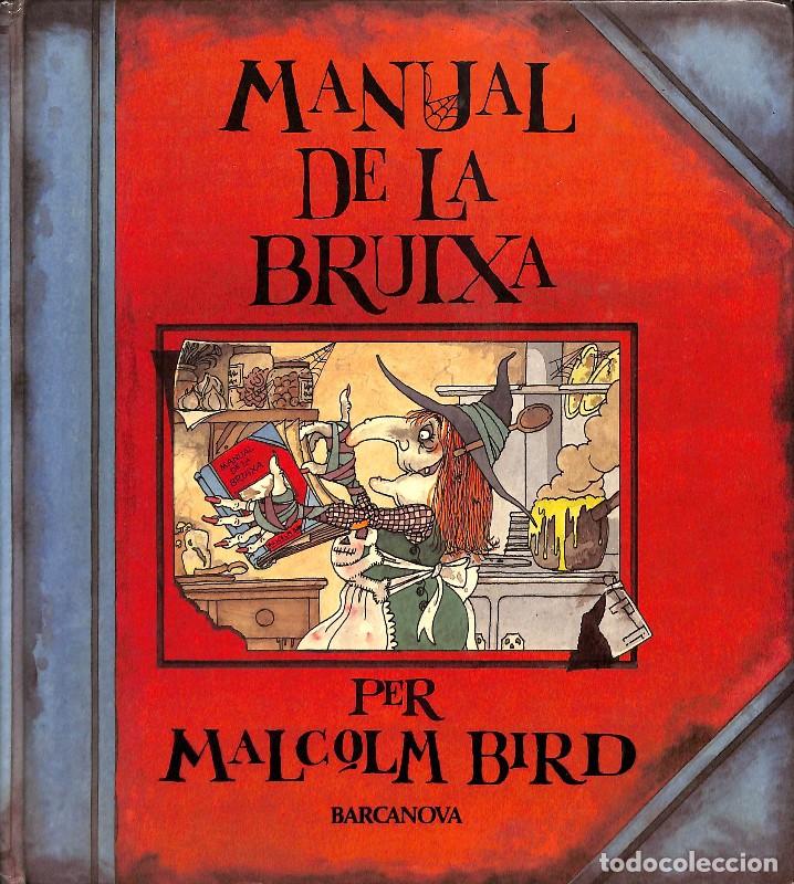 Libros de segunda mano: Manual de la Bruixa - Malcolm Bird - Editorial Barcanova