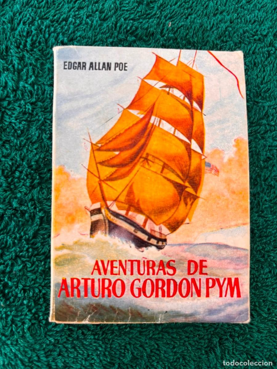 Libri di seconda mano: Aventuras de Arturo Gordon Pym -Edgar Allan Poe
