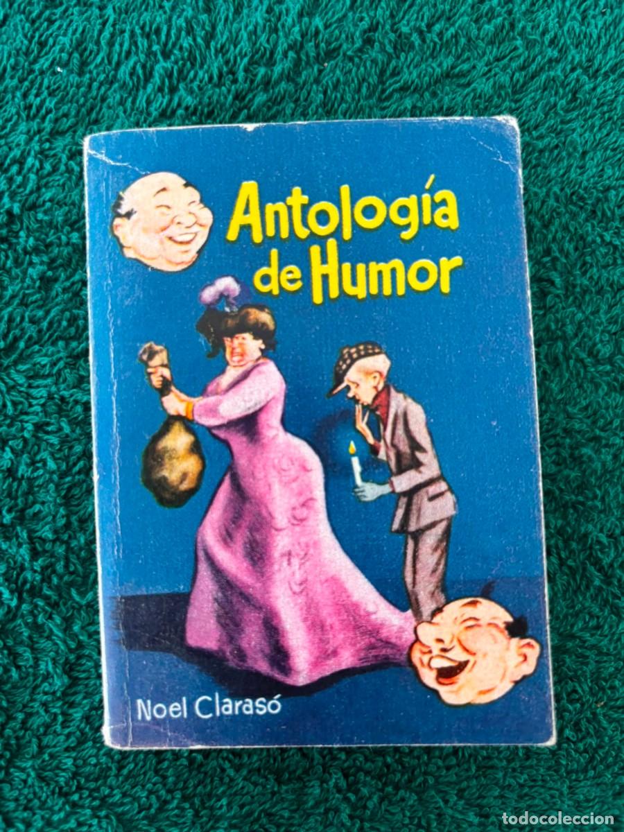 Libri di seconda mano: Antoligia de humor - Noel Claras&oacute;