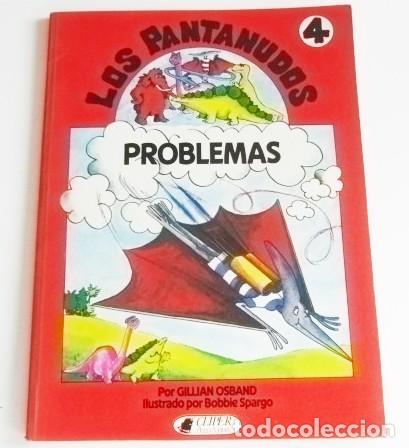 Libros de segunda mano: LOS PANTANUDOS 4 PROBLEMAS LIBRO INFANTIL ILUSTRADO CLIPER A&Ntilde;OS 80 GILLIAN OSBAND SPARGO DINOSAURIOS