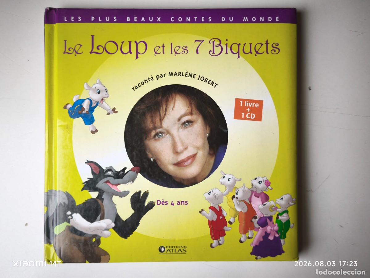 Libros de segunda mano: LE LOUP ET LES 7 BIQUETS (MARL&Egrave;NE JOBERT).1 LIBRE+CD ). LIBRE D&Egrave;S 4 ANS.