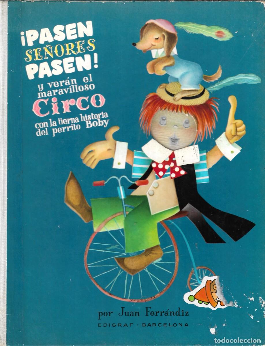 Libri di seconda mano: &iexcl; PASEN SE&Ntilde;ORES PASEN ! ... - JUAN FERRANDIZ - COLECCI&Oacute;N MU&Eacute;VEME N&ordm; 2 - EDT. EDIGRAF, 1972.