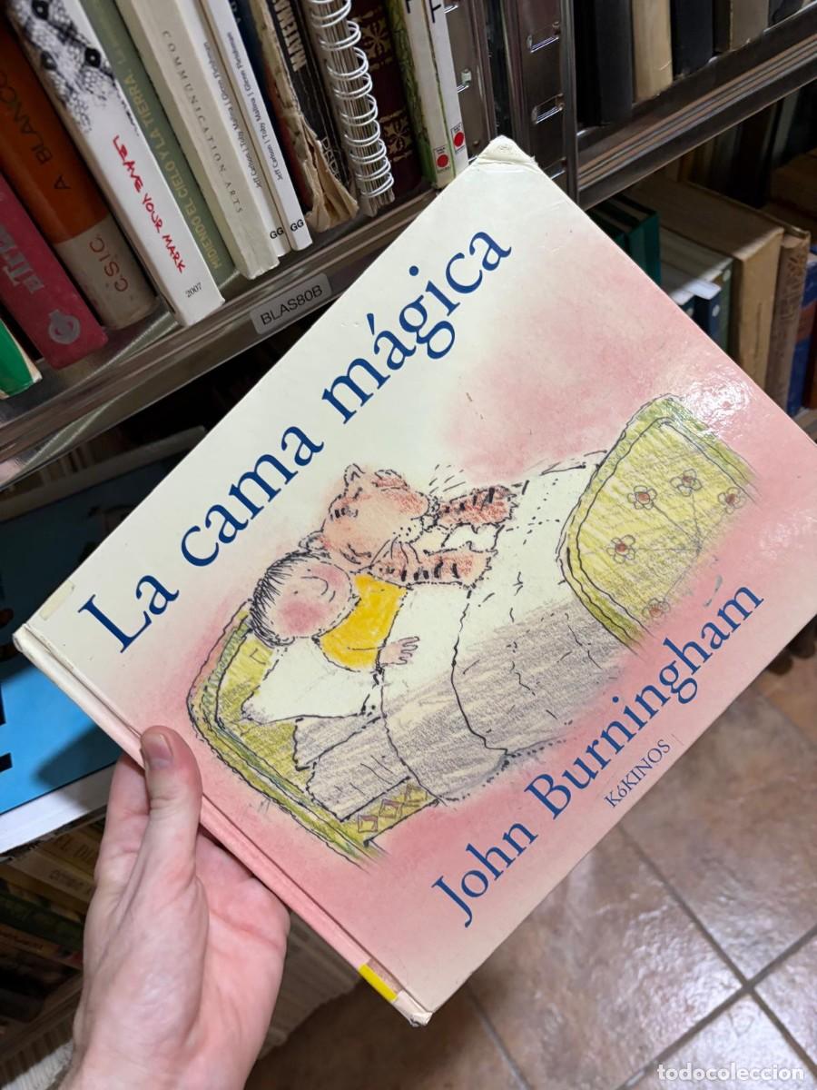 Libros de segunda mano: BLAS80B La cama m&aacute;gica &mdash; John Burningham &mdash; K&oacute;kinos