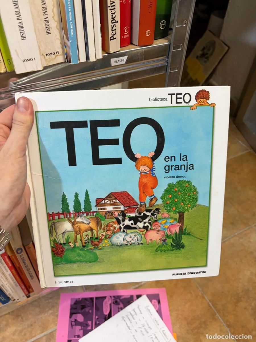 Libros de segunda mano: BLAS98 Teo en la granja &mdash; Violeta Denou &mdash; Timun Mas